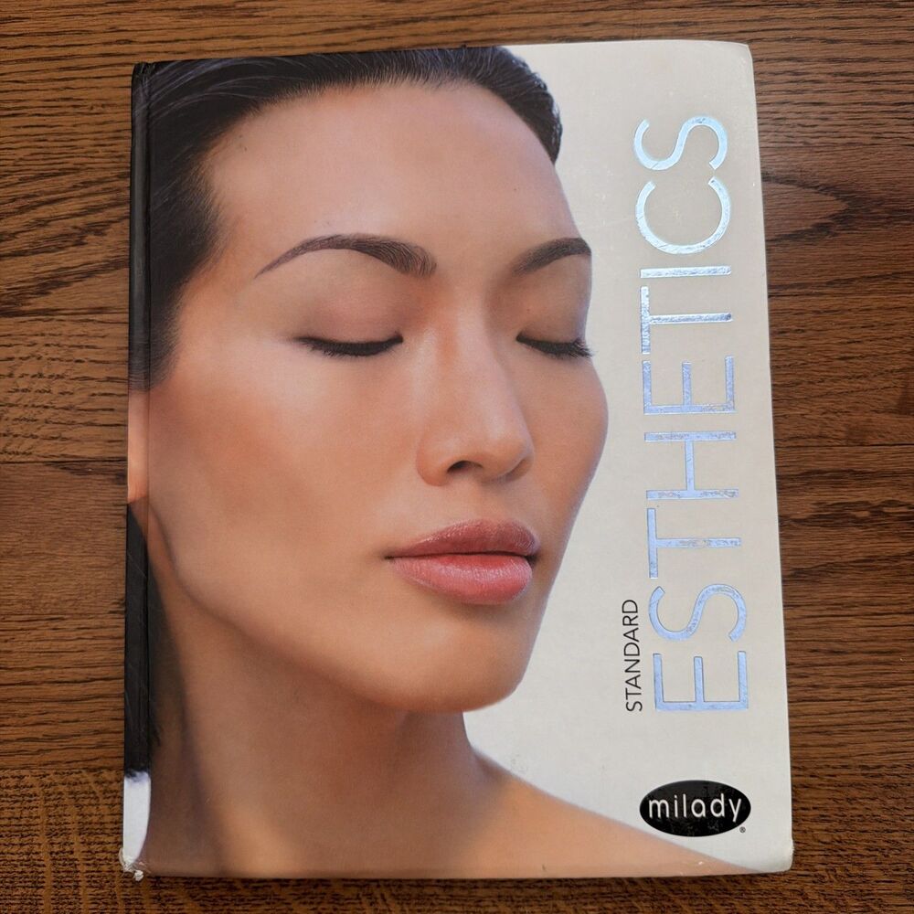 Milady Standard Esthetics 2023 Edition Hardcover Cengage Textbook